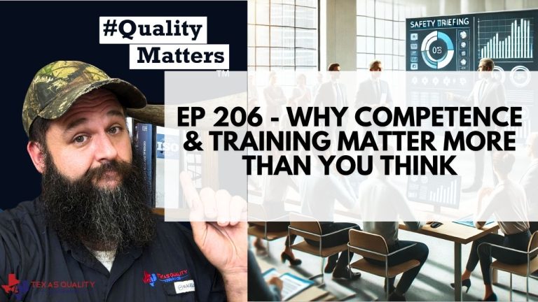 Ep 206 - Why Competence & Training Matter More Than You Think #QualityMatters