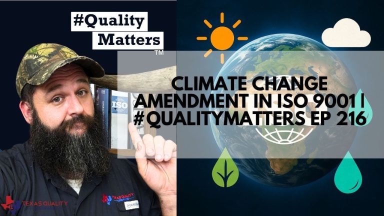 Ep 216 - Climate Change Amendment in ISO 9001 #QualityMatters