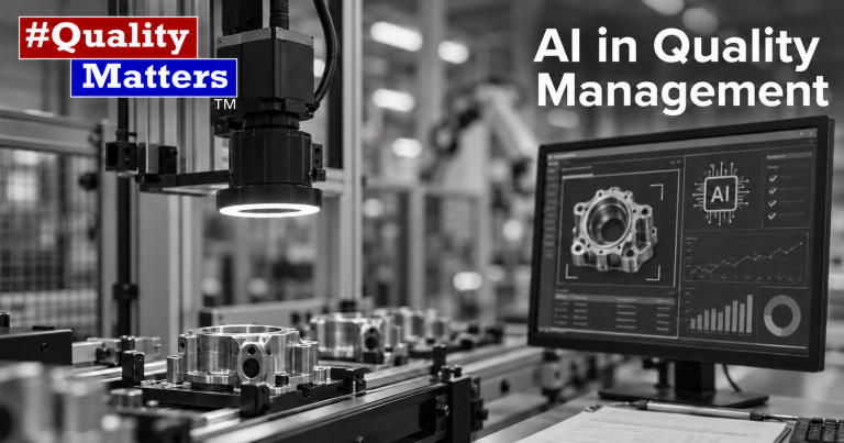 AI in Quality Management — #QualityMatters Episode 1